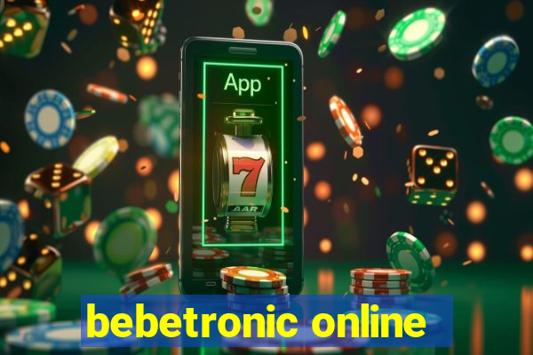 bebetronic online